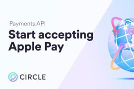 CIR:Apple Pay支持Circle付款解决方案：苹果的一小步，Web 3的一大步